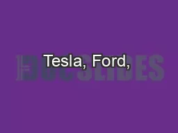 Tesla, Ford, & GM