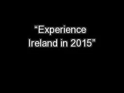 “Experience Ireland in 2015”
