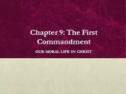 Chapter 9: The First Commandment