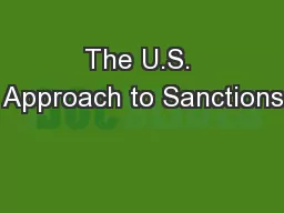 The U.S. Approach to Sanctions