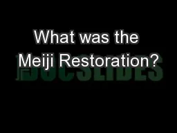 What was the Meiji Restoration?