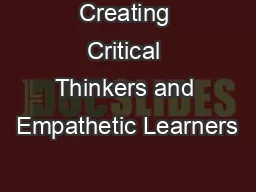 Creating Critical Thinkers and Empathetic Learners