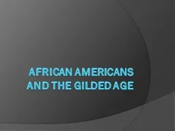 African Americans and the Gilded Age