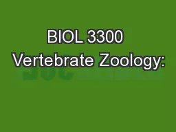 BIOL 3300 Vertebrate Zoology: