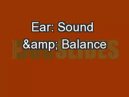 Ear: Sound & Balance