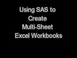 Using SAS to Create Multi-Sheet Excel Workbooks