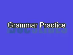 Grammar Practice