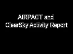 AIRPACT and ClearSky Activity Report