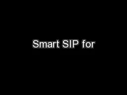 Smart SIP for