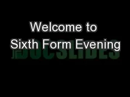 Welcome to Sixth Form Evening