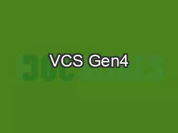 VCS Gen4