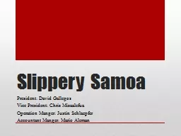Slippery Samoa