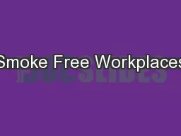 Smoke Free Workplaces