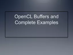 OpenCL Buffers and Complete Examples