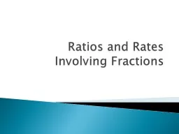 Ratios and Rates Involving Fractions