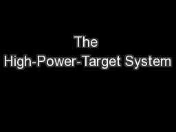 The High-Power-Target System