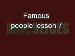 Famous people lesson 7: