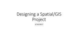 Designing a Spatial/GIS Project