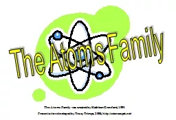 The Atoms Family was created by Kathleen Crawford, 1994