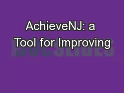 AchieveNJ: a Tool for Improving