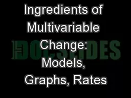 Ingredients of Multivariable Change: Models, Graphs, Rates
