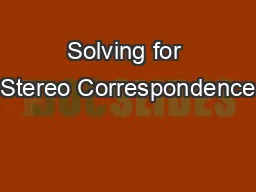 Solving for Stereo Correspondence