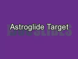 Astroglide Target