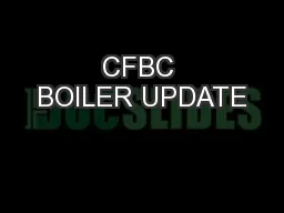 CFBC BOILER UPDATE