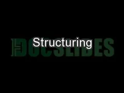Structuring