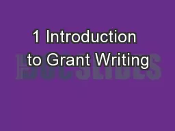 1 Introduction to Grant Writing