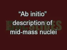 “Ab initio” description of mid-mass nuclei