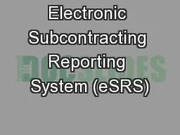 Electronic Subcontracting Reporting System (eSRS)