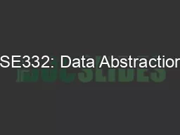 CSE332: Data Abstractions