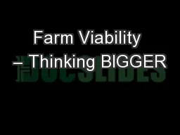 Farm Viability – Thinking BIGGER