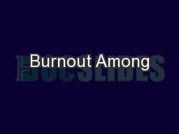 Burnout Among
