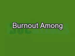 Burnout Among