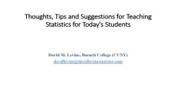   Thoughts, Tips and Suggestions for Teaching Statistics f