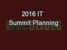 2016 IT Summit Planning