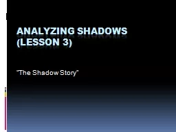 Analyzing Shadows (Lesson 3)