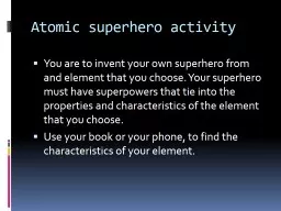 Atomic superhero activity