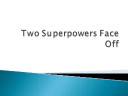 Two Superpowers Face Off