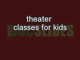 theater classes for kids