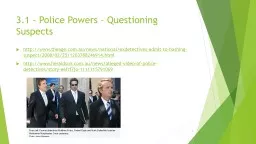 3.1 – Police Powers – Questioning Suspects
