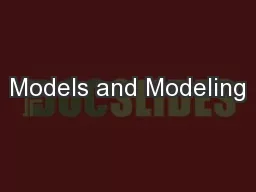 Models and Modeling