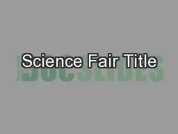 Science Fair Title