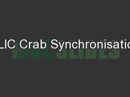 CLIC Crab Synchronisation
