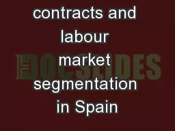 Temporary contracts and labour market segmentation in Spain