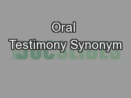 Oral Testimony Synonym