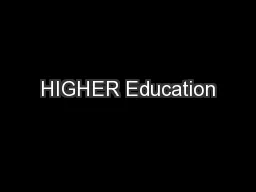 HIGHER Education