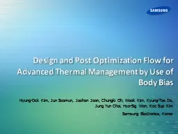 Design and Post Optimization Flow for Advanced Thermal Mana